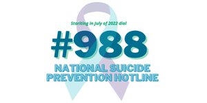 MENTAL HEALTH AWARENESS: #988 suicide and crisis hotline goes live tomorrow